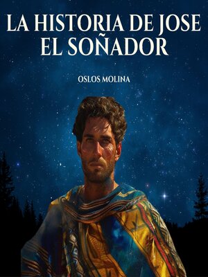 cover image of La Historia De Jose El Soñador